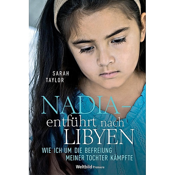 Nadia - entführt nach Libyen, Sarah Taylor