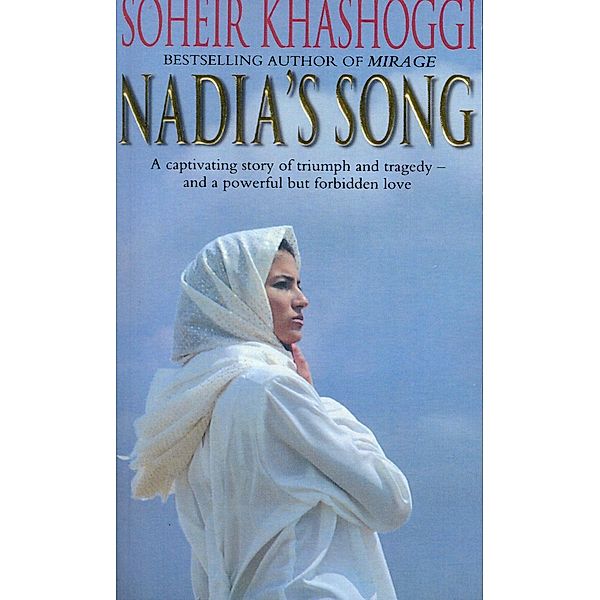 Nadia's Song, Soheir Khashoggi