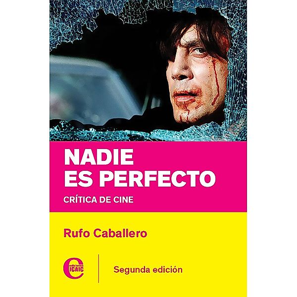 Nadie es perfecto, Rufo Caballero