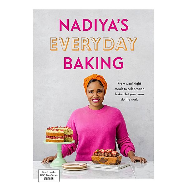 Nadiya's Everyday Baking, Nadiya Hussain