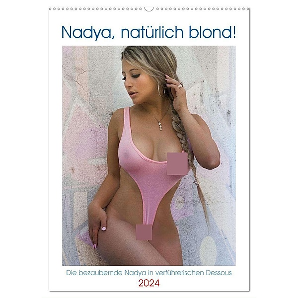 Nadya, natürlich blond! (Wandkalender 2024 DIN A2 hoch), CALVENDO Monatskalender, Burkhard Pook / pnmedia