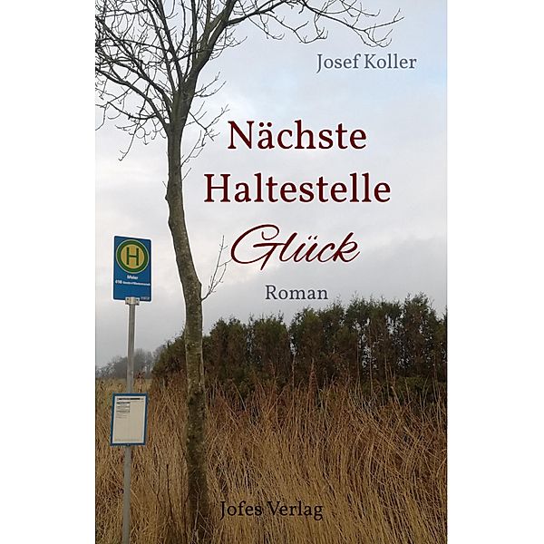 Nächste Haltestelle Glück, Josef Koller