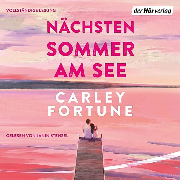 Nächsten Sommer am See, Carley Fortune