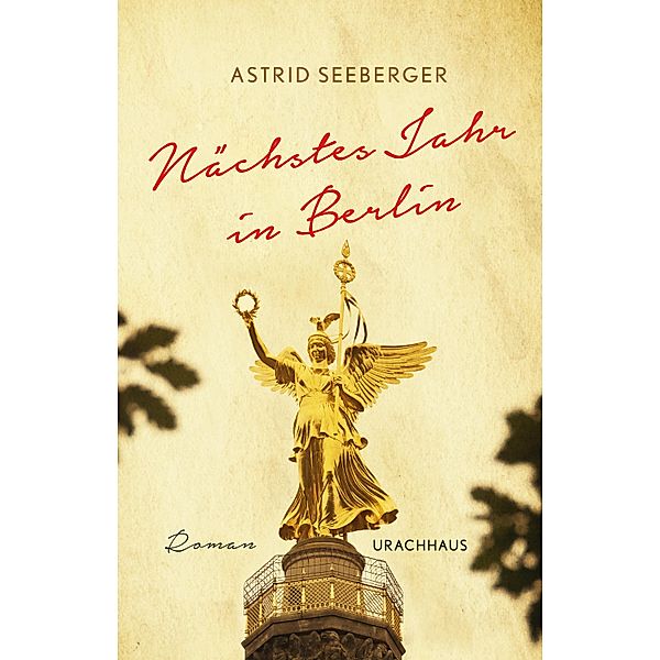 Nächstes Jahr in Berlin, Astrid Seeberger