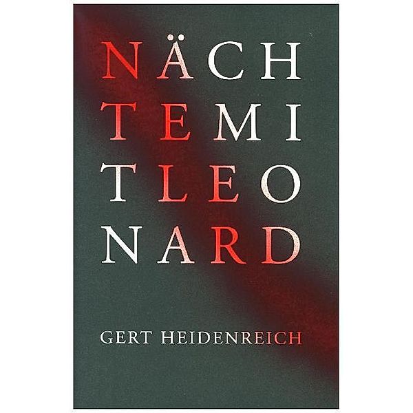 Nächte mit Leonard, Gert Heidenreich