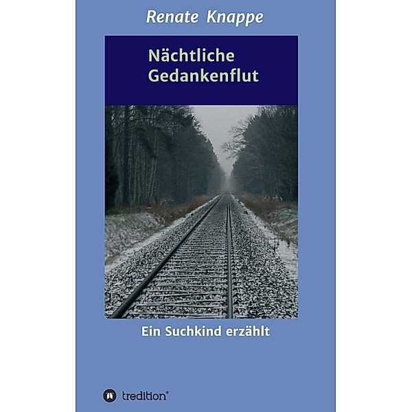 Nächtliche Gedankenflut, Renate Knappe