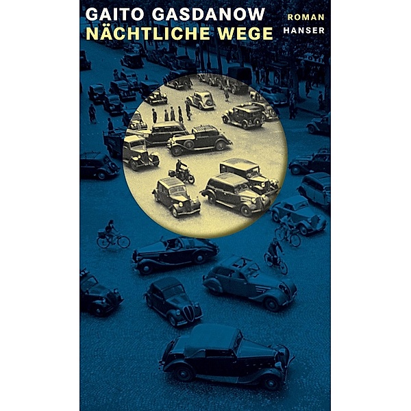 Nächtliche Wege, Gaito Gasdanow