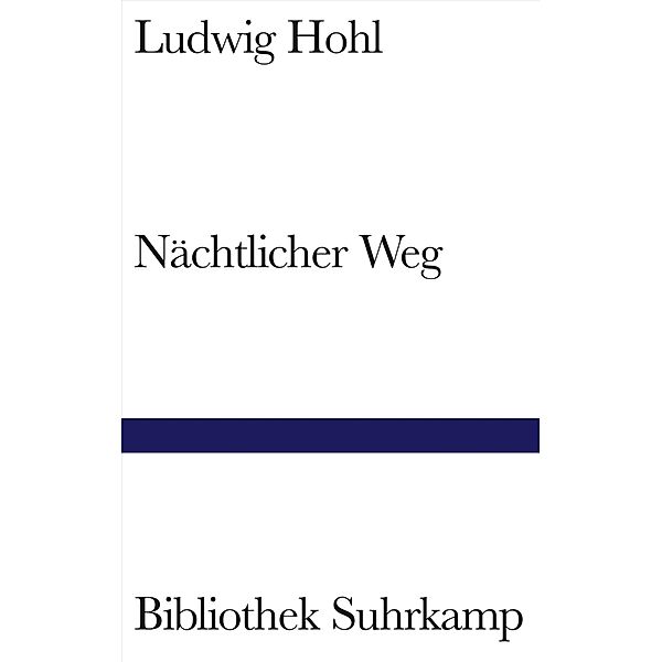 Nächtlicher Weg, Ludwig Hohl