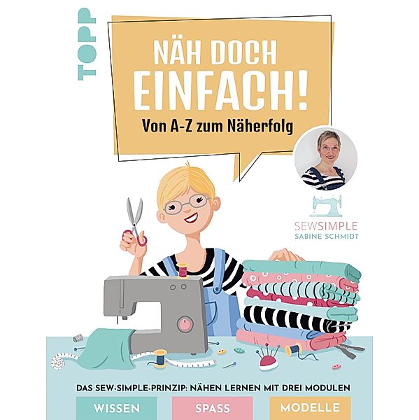 Näh doch einfach mit SewSimple!, Sabine Schmidt