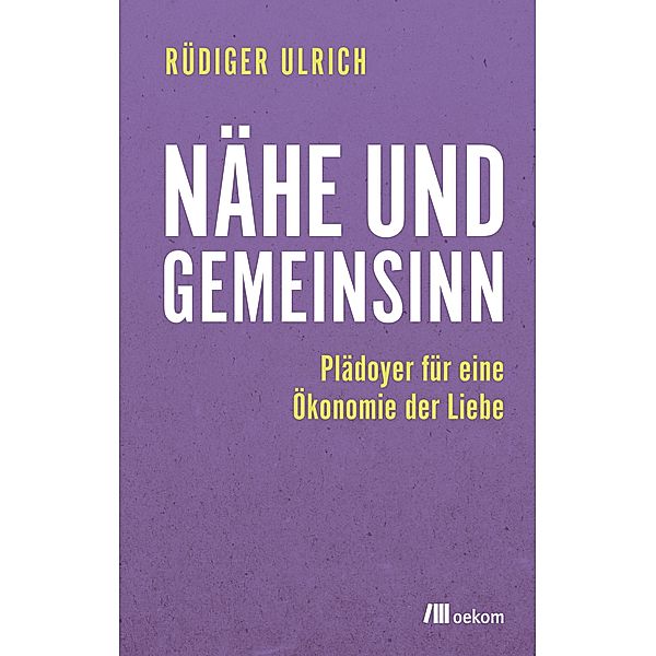 Nähe und Gemeinsinn, Rüdiger Ulrich