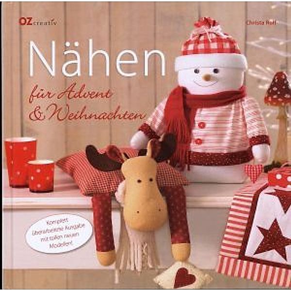 Nähen für Advent & Weihnachten, Christa Rolf