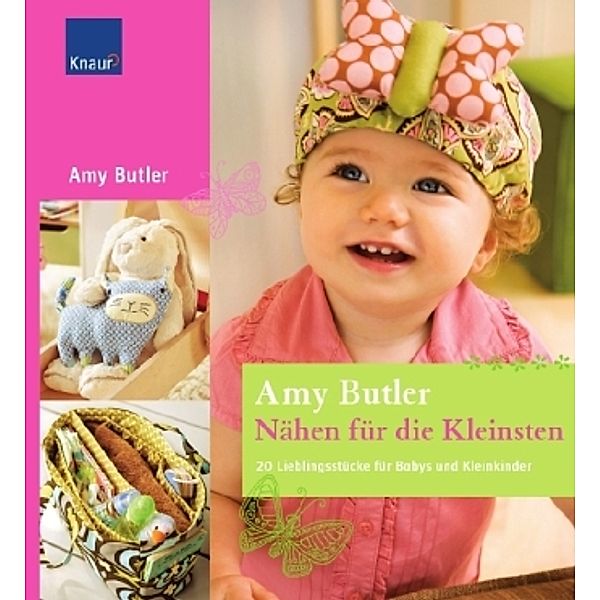 Nähen für die Kleinsten, Amy Butler