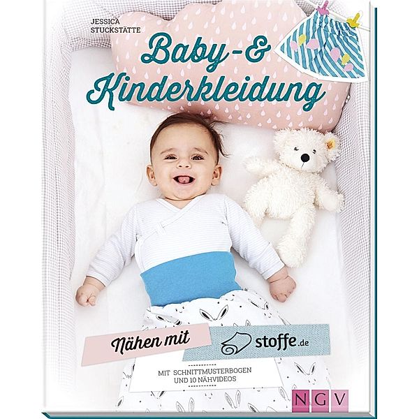 Nähen mit stoffe.de - Baby- & Kinderkleidung, Jessica Stuckstätte