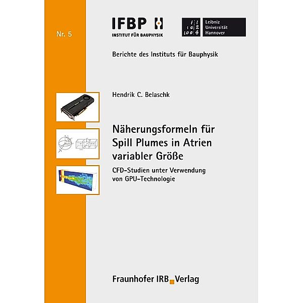 Näherungsformeln für Spill Plumes in Atrien variabler Größe., Hendrik C. Belaschk