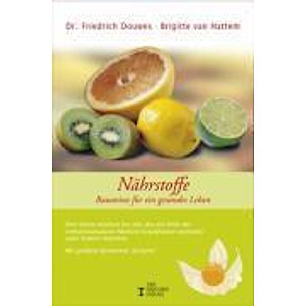 Nährstoffe, Friedrich R. Douwes, Brigitte van Hattem