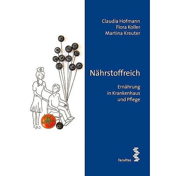 Nährstoffreich, Claudia Hofmann, Flora Koller, Martina Kreuter