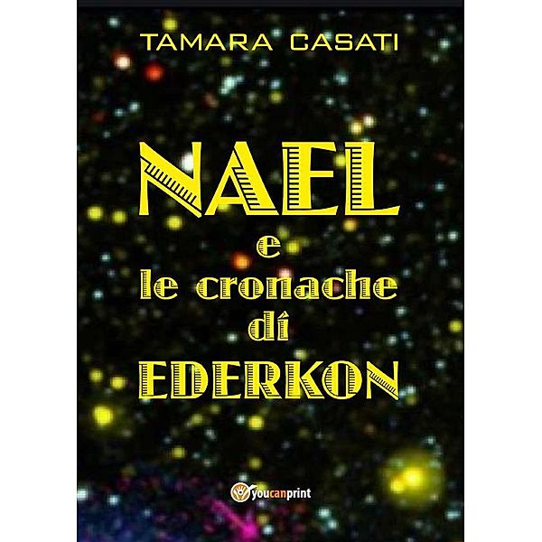 Nael e le cronache di Ederkon, Tamara Casati