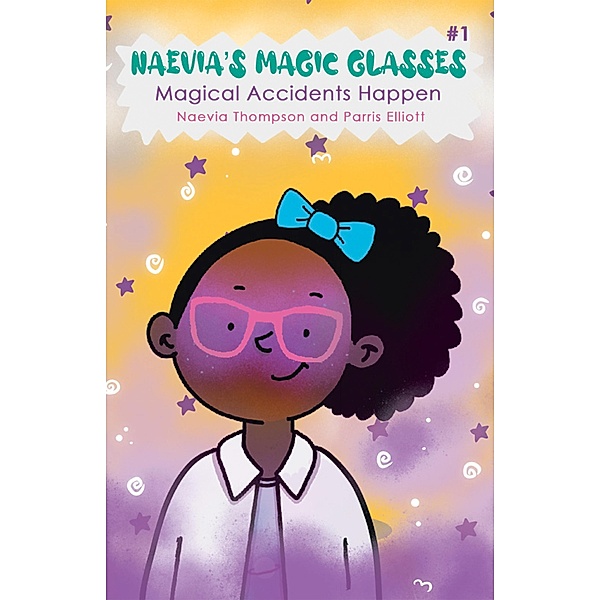 Naevia's Magic Glasses, Parris Elliott, Naevia Thompson