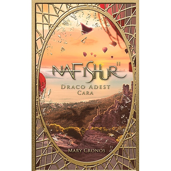 Nafishur - Draco Adest Cara / Nafishur Cara Bd.2, Mary Cronos