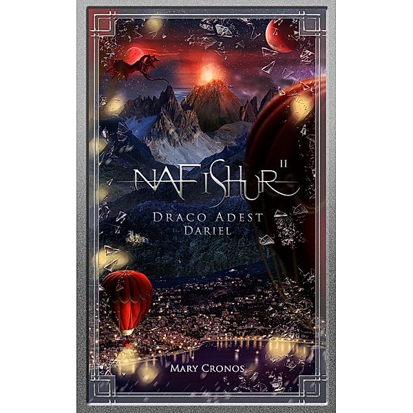 Nafishur - Draco Adest Dariel / Nafishur Dariel Bd.2, Mary Cronos