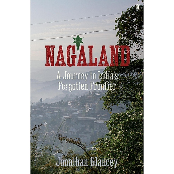 Nagaland, Jonathan Glancey