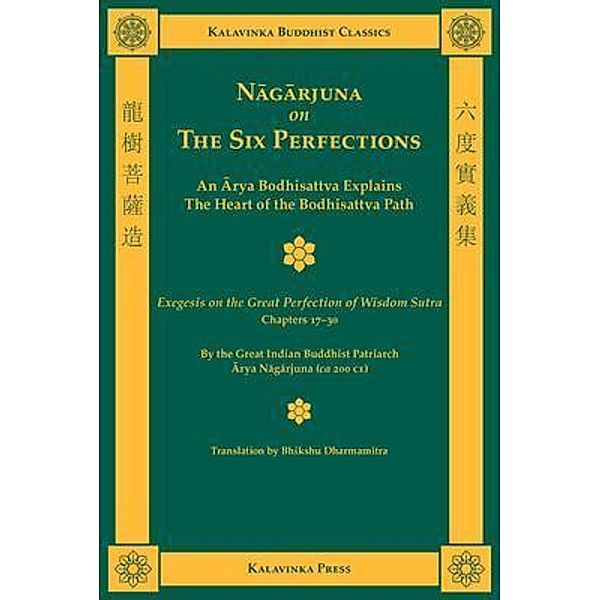 Nagarjuna on the Six Perfections / Kalavinka Buddhist Classics, Arya Nagarjuna