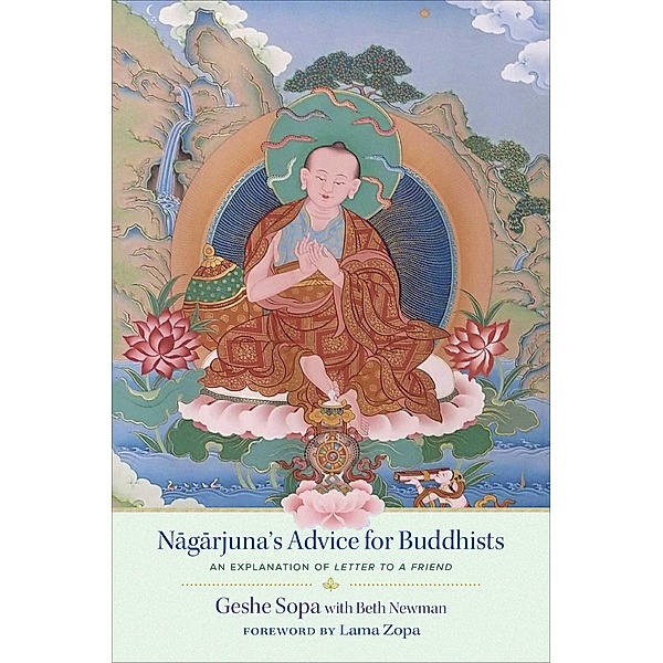 Nagarjuna's Advice for Buddhists, Lhundub Sopa
