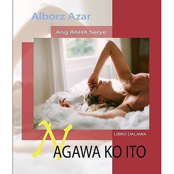 NAGAWA KO ITO / Ang RAHA Serye Bd.2, Alborz Azar