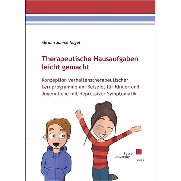 Nagel, M: Therapeutische Hausaufgaben leicht gemacht, Miriam Janine Nagel