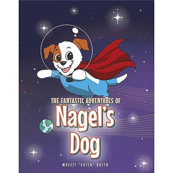 Nagel's Dog, Morris "Butch" Bosin