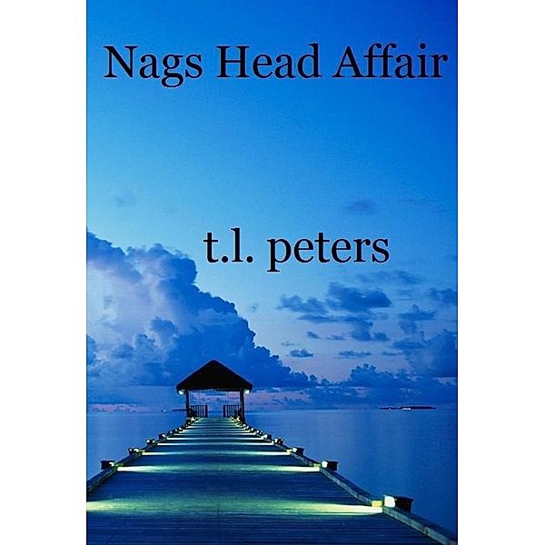 Nags Head Affair, T. L. Peters