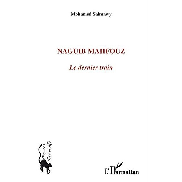 Naguib Mahfouz / Hors-collection, Mohamed Salmawy