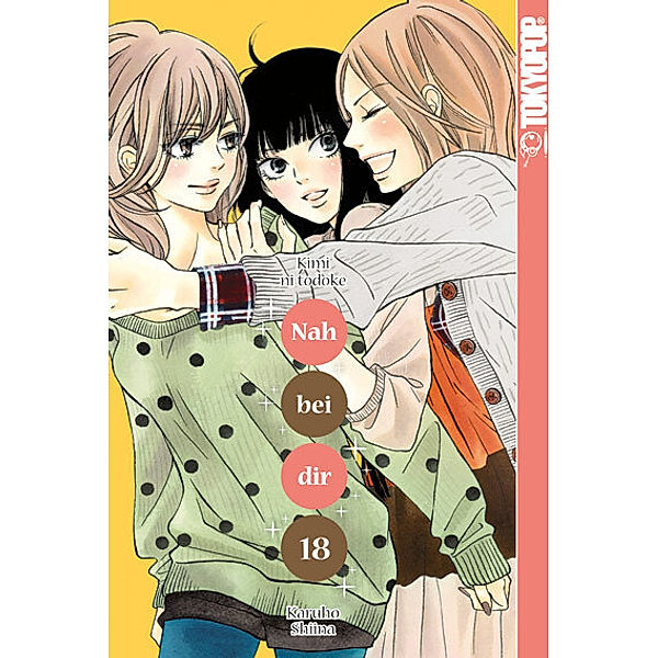 Nah bei dir - Kimi ni todoke Bd.18, Karuho Shiina