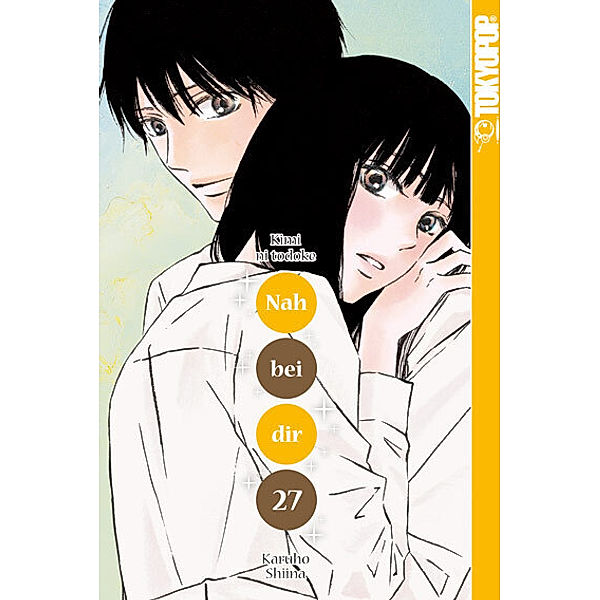 Nah bei dir - Kimi ni todoke Bd.27, Karuho Shiina