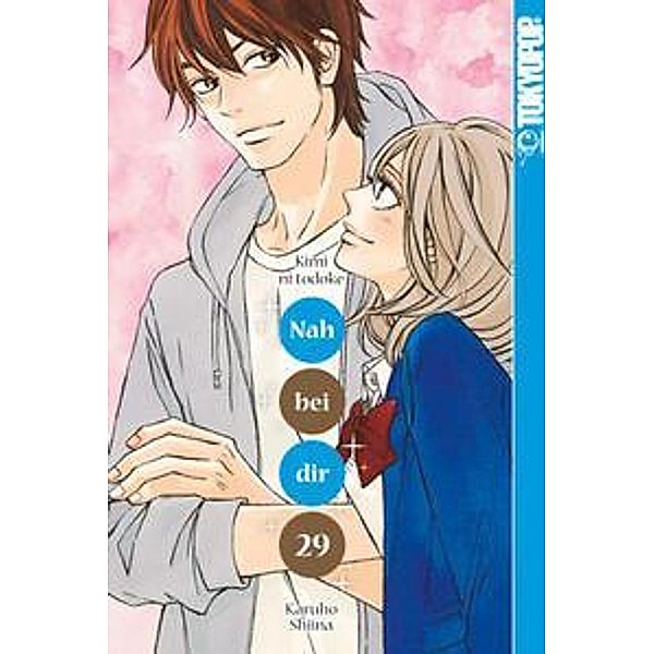 Nah bei dir - Kimi ni todoke Bd.29, Karuho Shiina