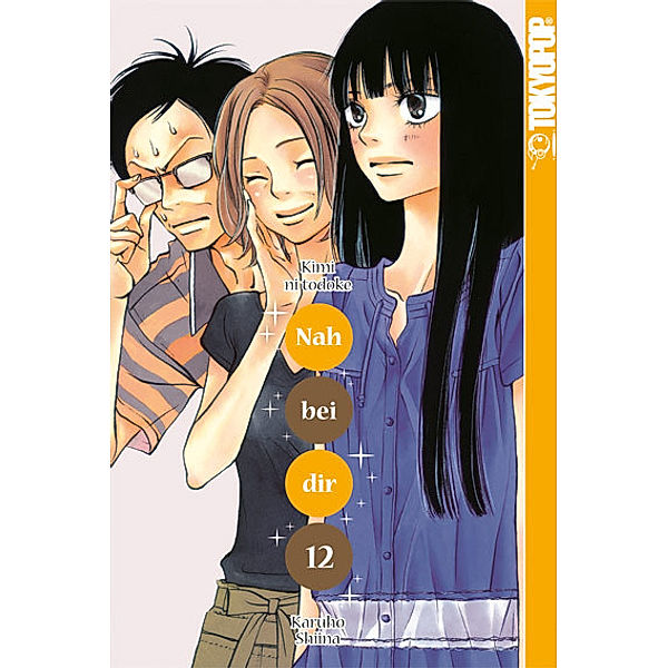 Nah bei dir - Kimi ni Todoke / Nah bei dir - Kimi ni todoke Bd.12, Karuho Shiina