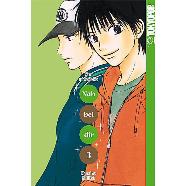 Nah bei dir - Kimi ni Todoke / Nah bei dir - Kimi ni todoke Bd.3, Karuho Shiina