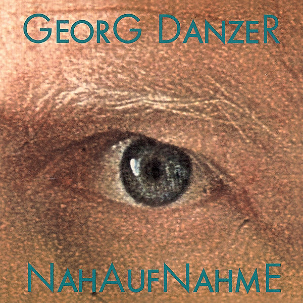 Nahaufnahme, Georg Danzer