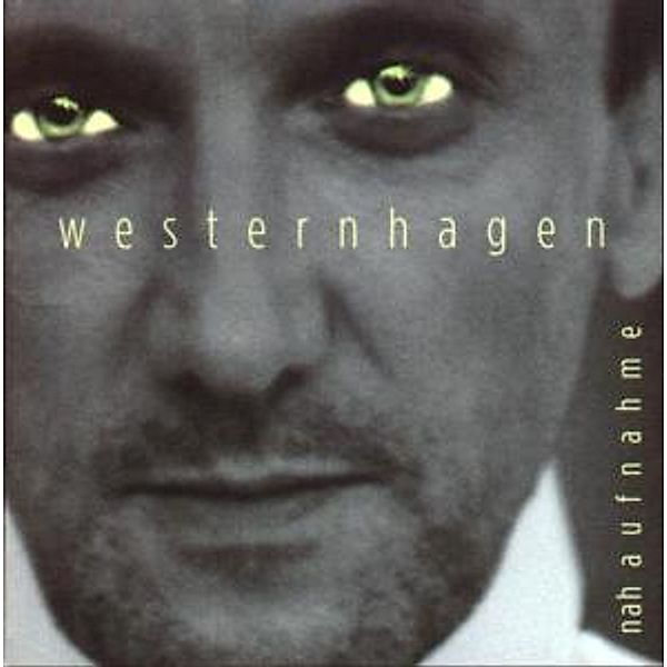 Nahaufnahme (Vinyl), Westernhagen