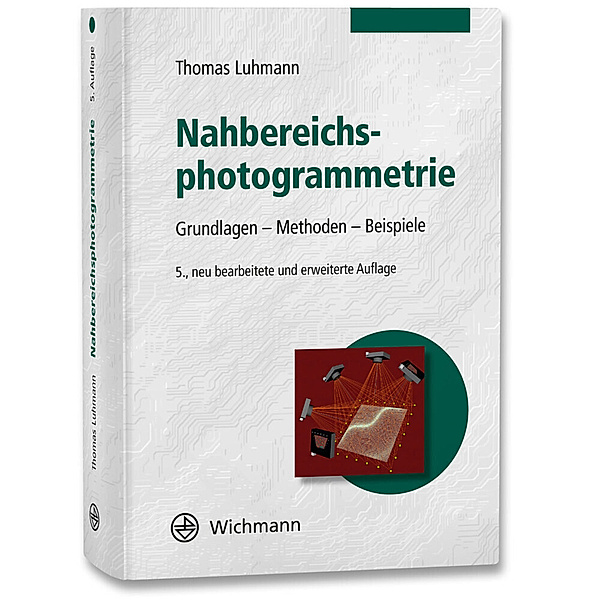 Nahbereichsphotogrammetrie, Thomas Luhmann
