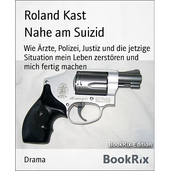 Nahe am Suizid, Roland Kast