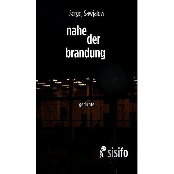 nahe der brandung, Sergej Sawjalow