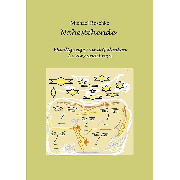 Nahestehende, Michael Roschke