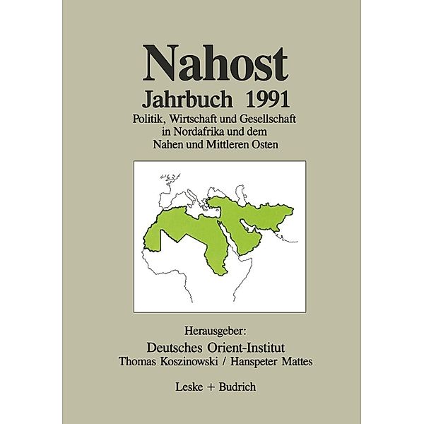 Nahost Jahrbuch 1991, Deutsches Orient-Institut, Thomas Koszinowski, Hanspeter Mattes