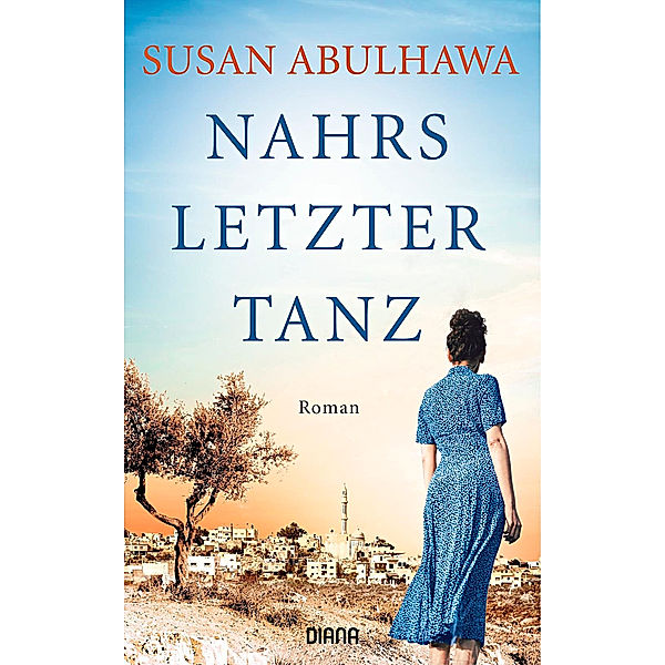 Nahrs letzter Tanz, Susan Abulhawa