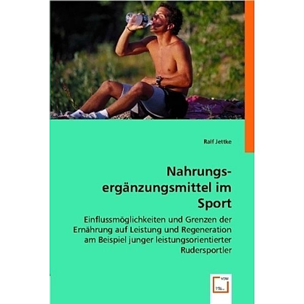 Nahrungsergänzungsmittel im Sport, Ralf Jettke