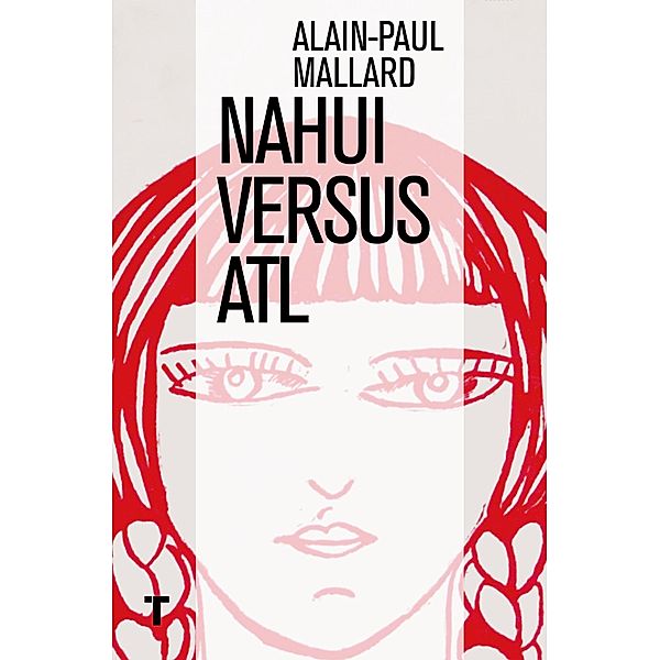 Nahui Versus Atl / El Cuarto de las Maravillas, Alain-Paul Mallard