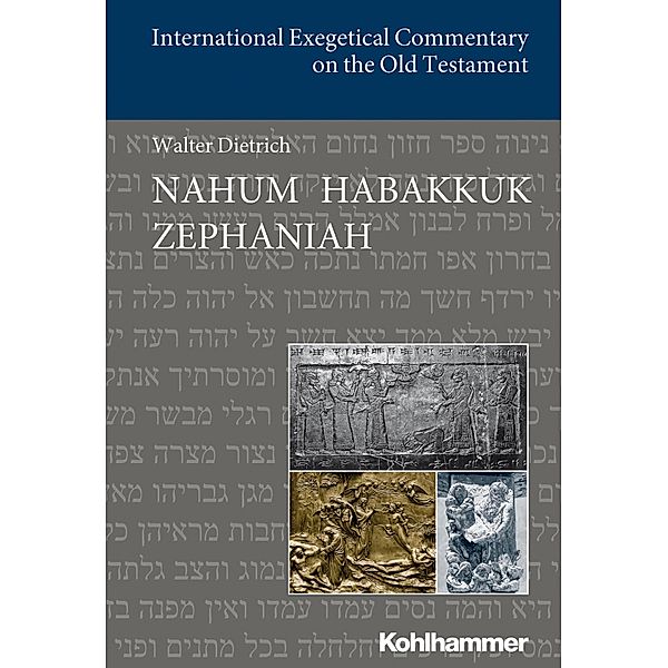 Nahum Habakkuk Zephaniah, Walter Dietrich