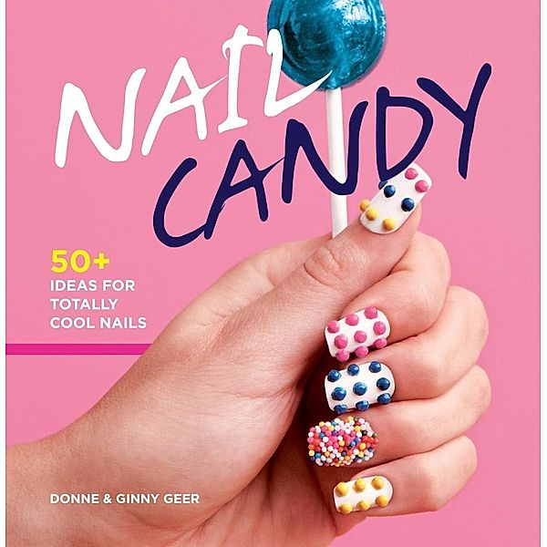 Nail Candy, Donne Geer