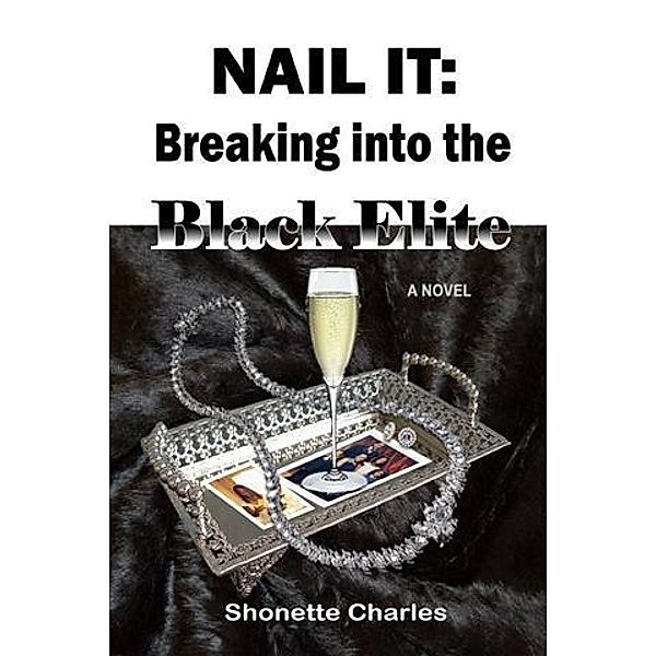 Nail It, Shonette Charles